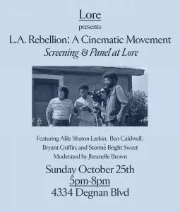 L.A. Rebellion: A Cinematic Movement | Screening & Panel