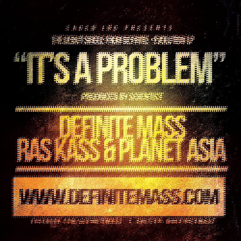 ITS-A-PROBLEM-PROMO-PIC