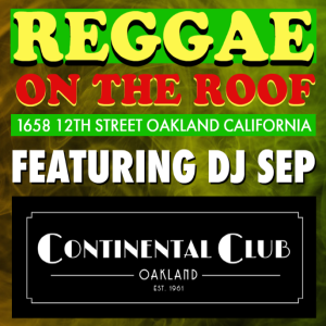 Reggae On The Roof featuring music by DJ Sep