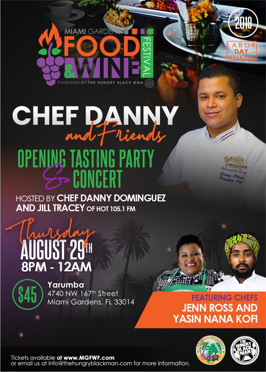 Miami Garden S Food And Wine Festival Chef Danny And Friends At
