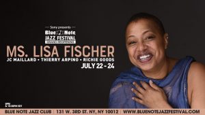 Blue Note Jazz Festival: Ms. Lisa Fischer