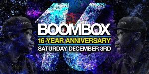 BOOMBOX 16 Year Anniversary with special guest 9th Wonder