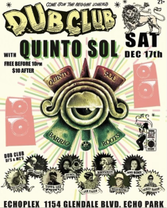 DUB CLUB PRESENTS: Quinto Sol