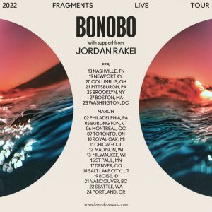 Bonobo Fragments Live Tour / Jordan Rakei
