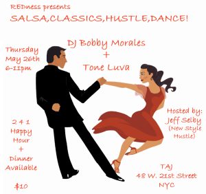 SALSA, CLASSICS, HUSTLE DANCE w/DJ Bobby Morales + Tone Luva