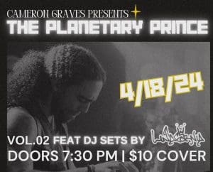 Cameron Graves presents The Planetary Prince feat. DJ sets by Linafornia