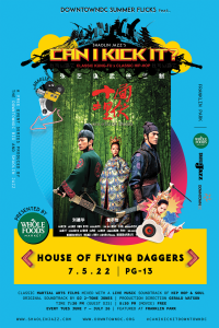 CAN I KICK IT? Downtown DC Summer Flicks presents “House of Flying Daggers”