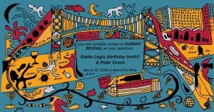 Sunday Revival with Eddie Logix (birthday bash!) & Peter Croce