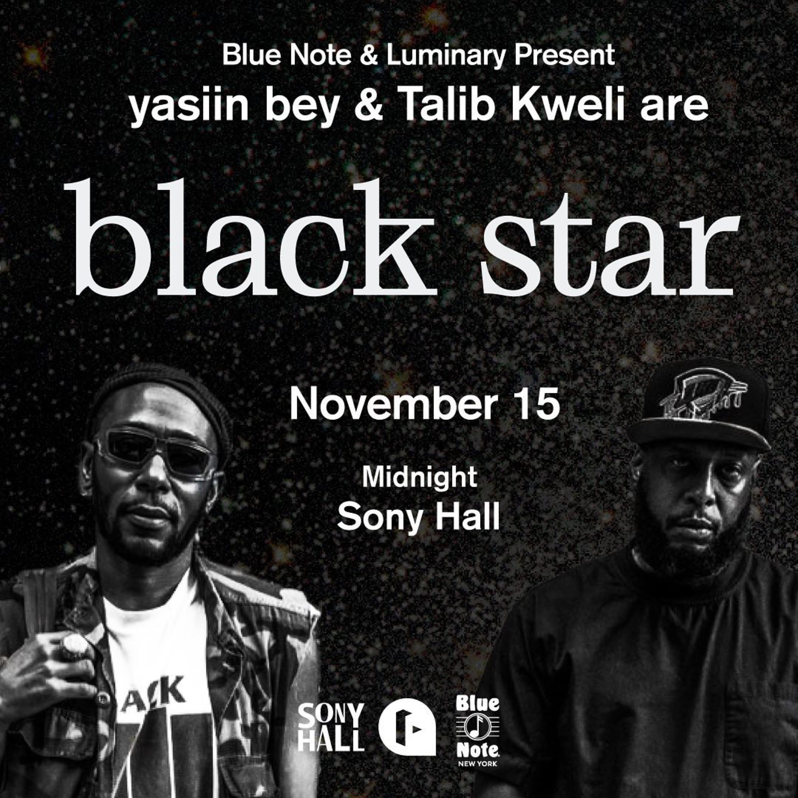 yasiin bey & Talib Kweli are BLACK STAR presented by Blue Note and