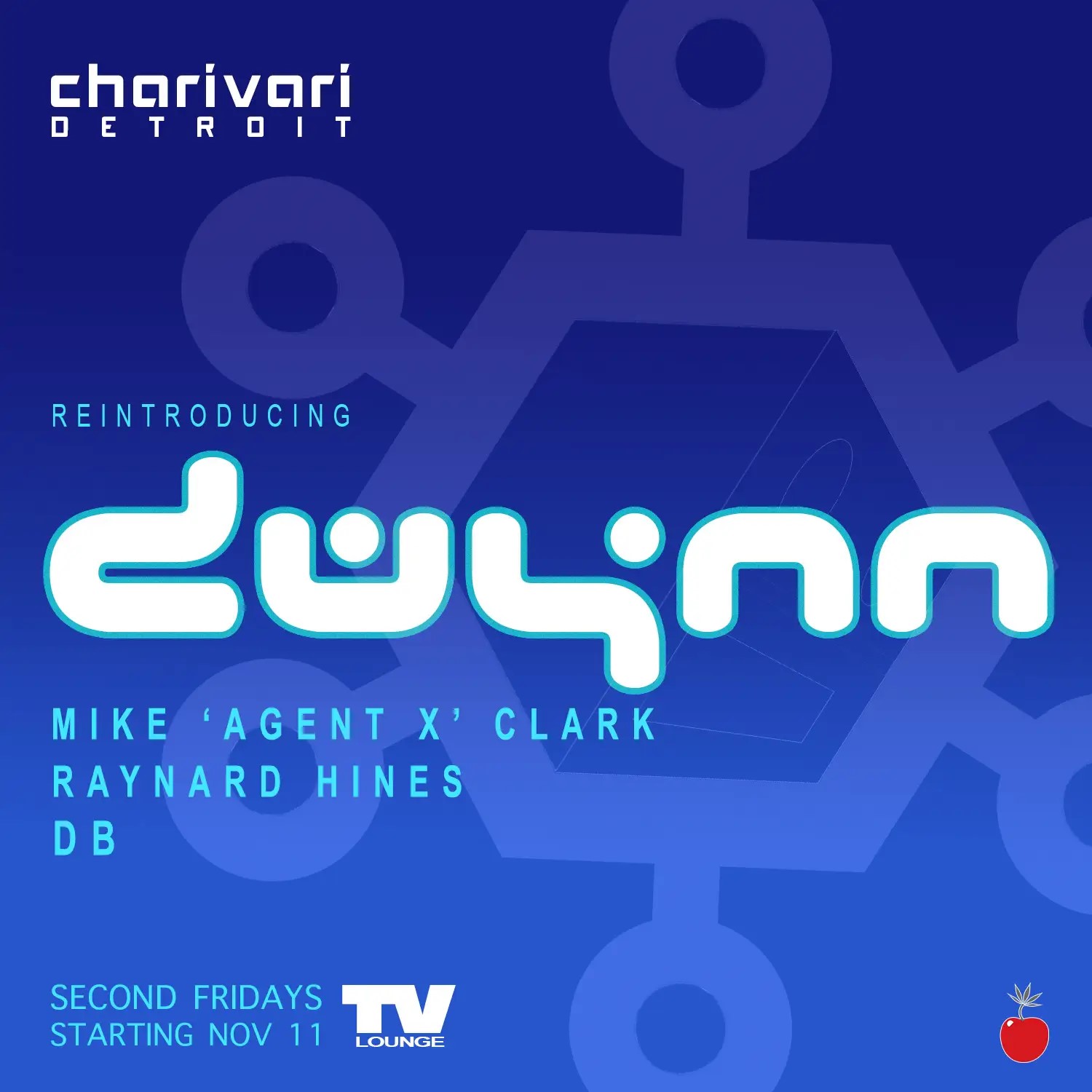 Charivari Detroit Reintroducing Dwynn at T V Lounge on Fri, Nov 11th