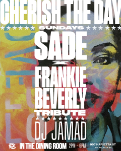 Cherish The Day: Sade + Frankie Beverly Tribute by DJ Jamad
