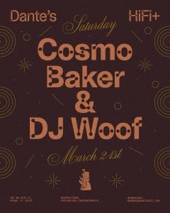 Tonight and this Weekend at Dante’s HiFi Miami