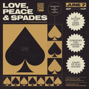 Subject To Change Present: Love, Peace & Spades
