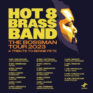 Hot 8 Brass Band – The Bossman Tour 2023