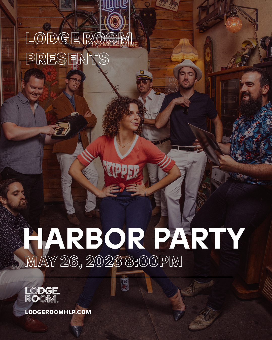 Harbor Party at Lodge Room on Fri, May 26th, 2023 800 pm