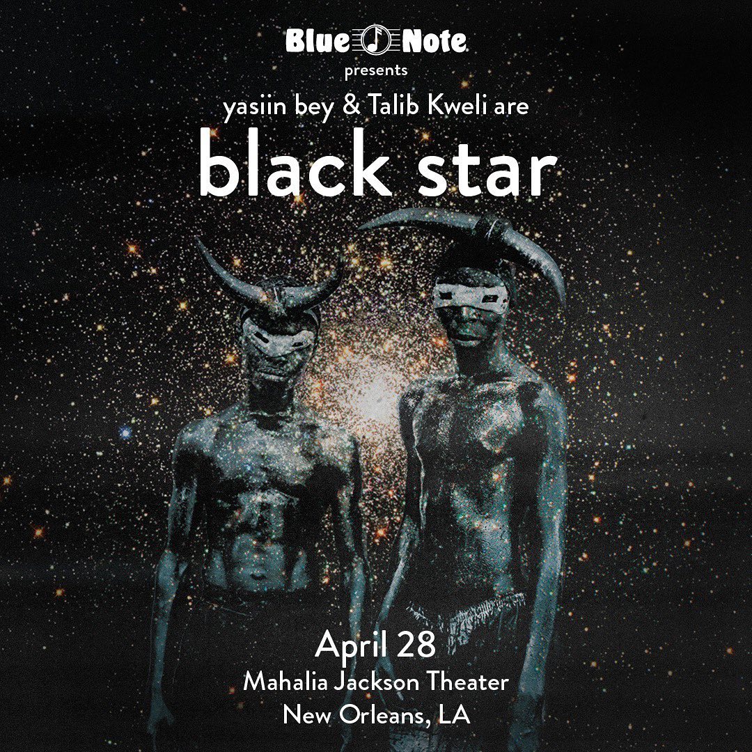 yasiin bey & Talib Kweli are Black Star at Mahalia Jackson Theater for the  Performing Arts on Fri, Apr 28th, 2023 - 8:00 pm