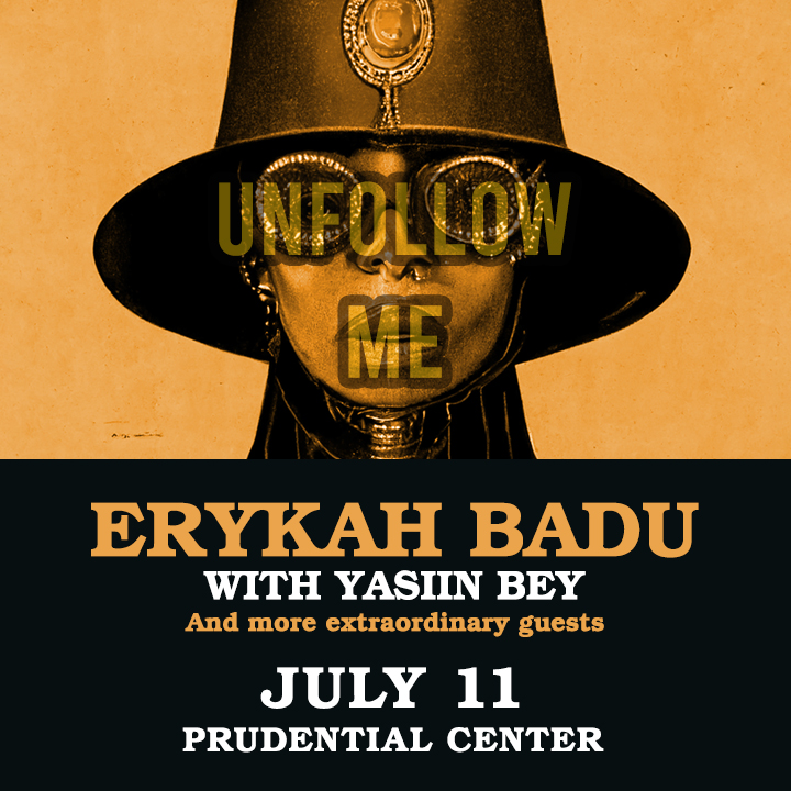 Erykah Badu: Unfollow Me Tour with yasiin bey in Nashville at
