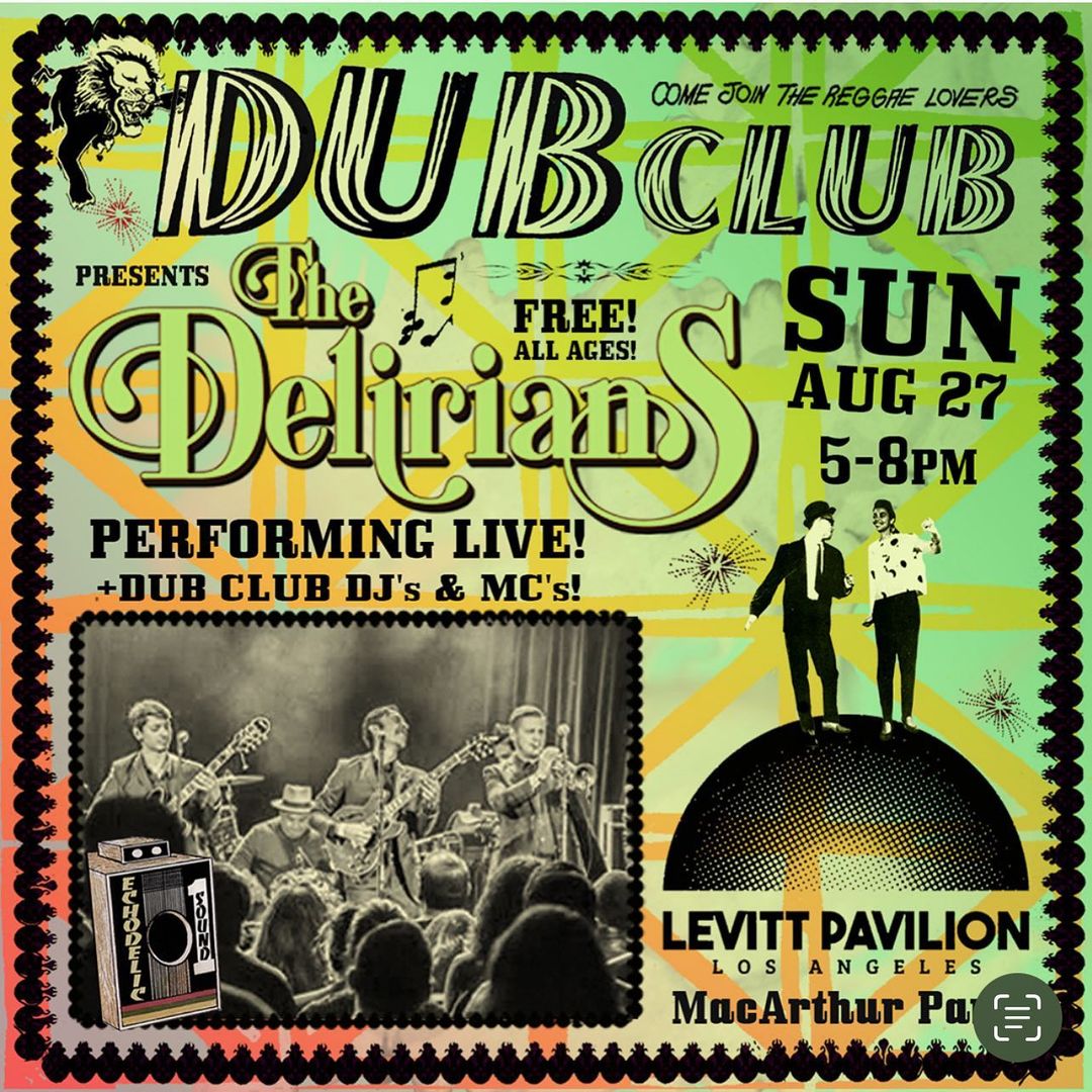 Dub Club Presents DJ’s Tom Chasteen & Boss Harmony at Levitt Pavillion (MacArthur Park) on Sun