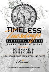 Timeless Tuesdays Old School Classics with DJ Snake & DJ Esquire
