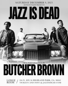 Jazz Is Dead: Butcher Brown