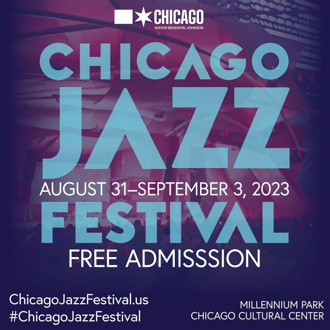 Chicago Jazz Festival 2023 at Chicago Cultural Center on Thu, Aug 31st
