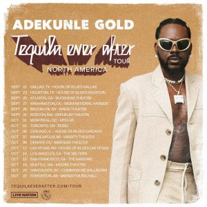 Adekunle Gold – Tequila Ever After Tour 2023
