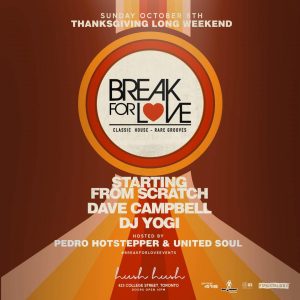Break For LOVE (Thanksgiving Long Weekend)