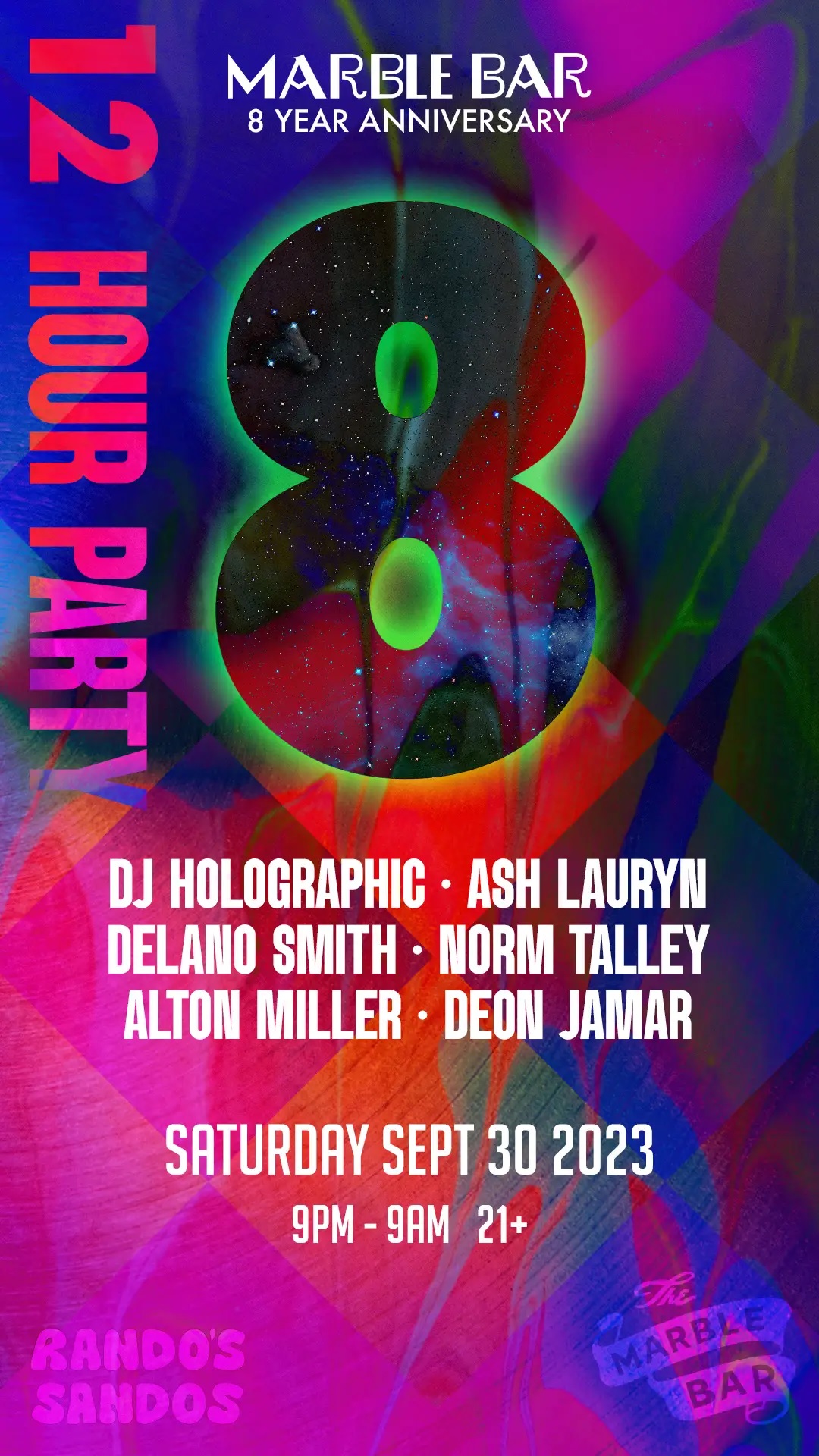 Marble Bar 8 Year Anniversary 12 Hour Party with DJ Holographic and Ash Lauryn