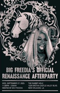 Renaissance Afterparty Hosted by Big Freedia