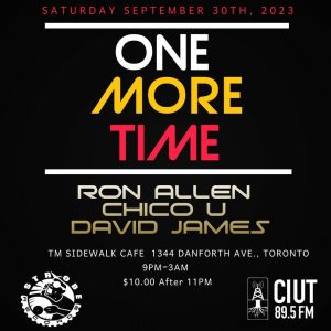 One More Time! w DJs Ron Allen, Chico U, David James
