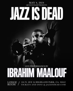 IBRAHIM MAALOUF | JAZZ IS DEAD