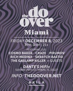 The Do-Over with The Gaslamp Killer, Cosmo Baker, Craze, Skratch Bastid, Rich Medina and more
