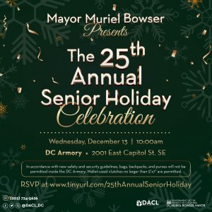 Mayor Bowser’s 24th Annual Senior Holiday Celebration