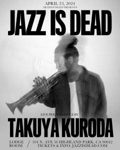Jazz Is Dead: Takuya Kuroda