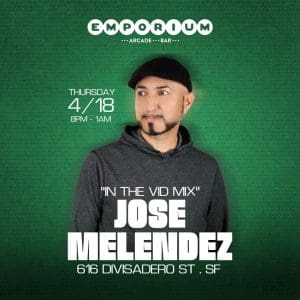 Jose Melendez “In the Vid Mix”