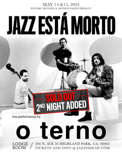 ArtDontSleep Presents Jazz Está Morto O TERNO