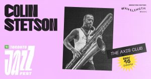 TD Toronto Jazz Festival presents Colin Stetson