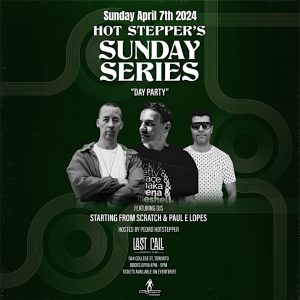 Hot Stepper’s Sunday Series Ep. 03 – Day Party