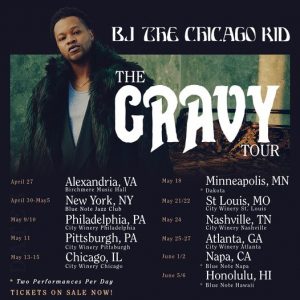BJ The Chicago Kid – The Gravy Tour