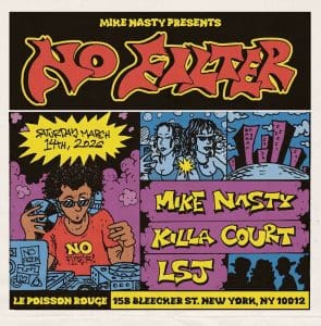 Mike Nasty Presents: No Filter!
