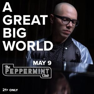 A Great Big World: Live at The Peppermint Club