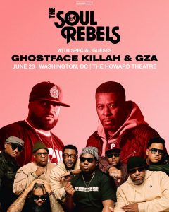 The Soul Rebels with special guest Ghostface Killah & GZA