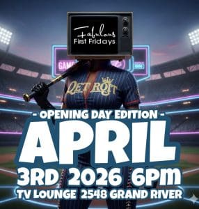 Fabulous First Friday – Opening Day Edition