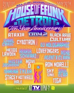 Soul Clap’s House of EFUNK Detroit 10 Year Anniversary (Day 2)
