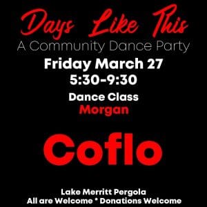 Days Like This – A Community Dance Party