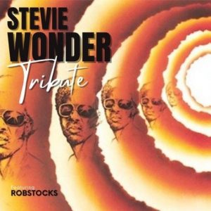 A Tribute to Stevie Wonder with Recording Artist Rob Stocks