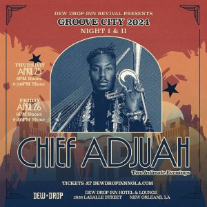 GROOVE CITY 2024: Chief Adjuah (Night One)