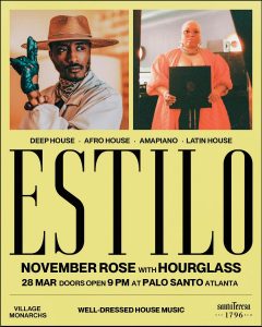 ESTILO: Well-Dressed House Music – November Rose, Hourglass