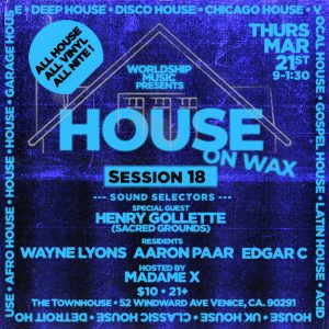 HOUSE ON WAX SESSION 18