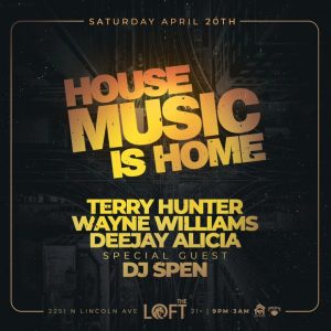 House Music is Home. DJ Spen, Chosen Fews Terry Hunter and Wayne Williams